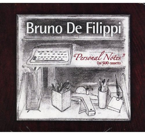 De Filippi,bruno - Personal Notes-dal Suo Cassetto - Music CD