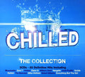 Chilled: Collection / Various - Chilled: Collection / Various - Music CD