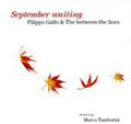 Gallo,filippo & Between The Lines - September Waiting - Music CD
