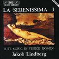 Lindberg,jakob - La Serenissima: Lute Music In Venice 1500-1550 - Music CD