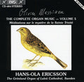 Messiaen / Ericsson - Complete Organ Music 5 - Music CD