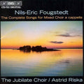 Fougstedt / Riska / Jubilate Choir - Complete Songs For Mixed Acappella Choir - Music CD