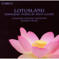 Kleven,arvid - Lotusland-symphonic Works By Arvid Kleven - Music CD