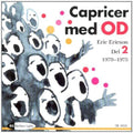 Adam / Ericson / Orphei Drangar / Studio Ensemble - Capricer Med Od 2: 1970-1975 - Music CD