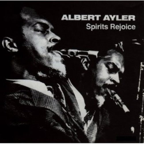 Ayler,albert - Spirits Rejoice - Vinyl Record
