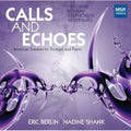 Friedman / Kennan / Steohenson / Berlin / Shank - Calls & Echoes - Music CD