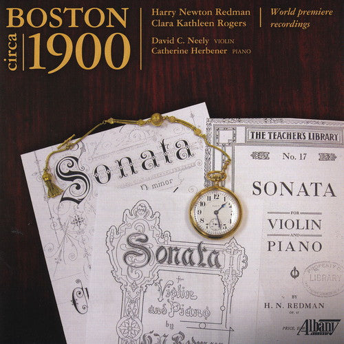 Rogers / Redman / Neely / Herbener - Boston Circa 1900 - Music CD
