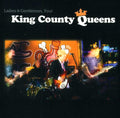 King County Queens - Ladies & Gentlemen Your King County Queens - Music CD
