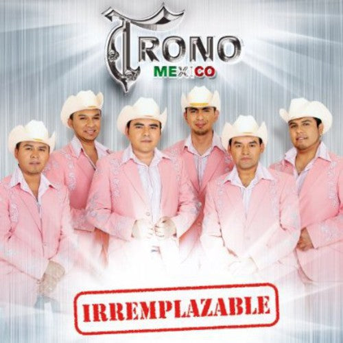Trono De Mexico - Irremplazable - Music CD