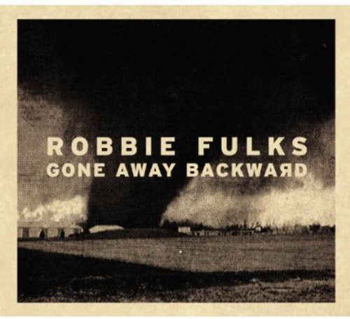 Fulks,robbie - Gone Away Backward - Vinyl Record