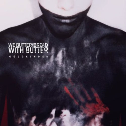 We Butter The Bread With Butter - Goldkinder [deluxe] - Music CD