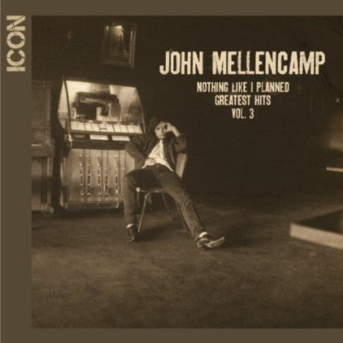 Mellencamp,john - Icon: Nothing Like I Planned - Greatest Hits 3 - Music CD