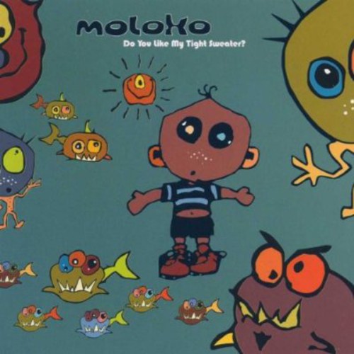 Moloko - Do You Like My Tight Sweater? - Music CD