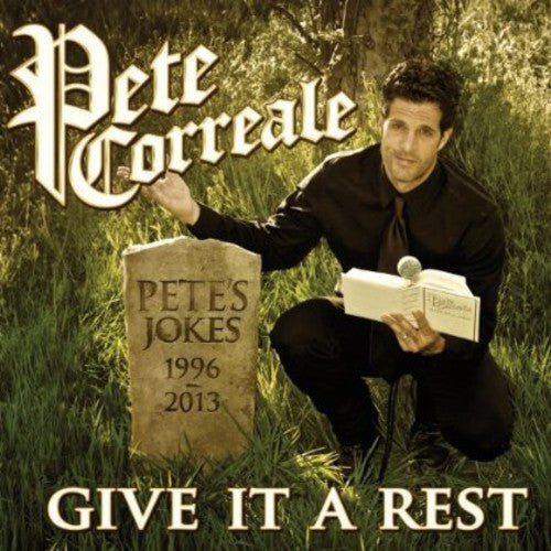 Correale,pete - Give It A Rest - Music CD