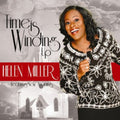Miller,helen & New Anointing - Time Is Winding Up - Music CD
