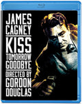 Kiss Tomorrow Goodbye - Kiss Tomorrow Goodbye - Blu-ray