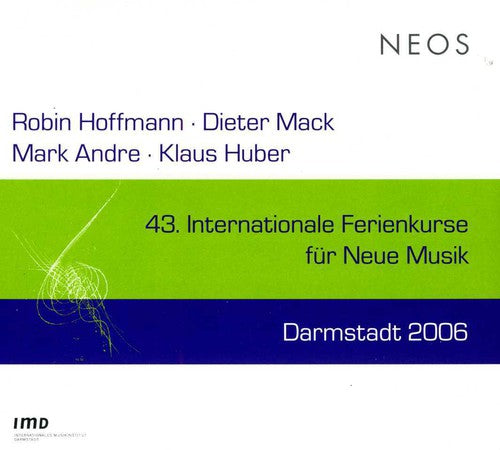 43 Internationale Ferienkurse Darmstadt 2006 / Var - 43 Internationale Ferienkurse Darmstadt 2006 / Var - Music CD