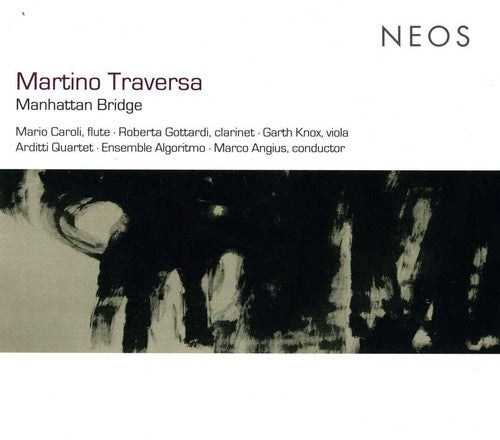 Traversa / Arditti String Quartet / Angius - Manhattan Bridge / String Quartet 2 - Super Audio CD