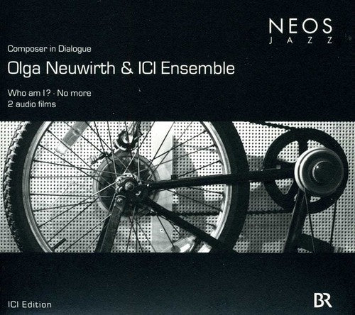 Neuwirth,olg / Ici Ensemble - Composer In Dialogue: Who Am I / No More - Music CD