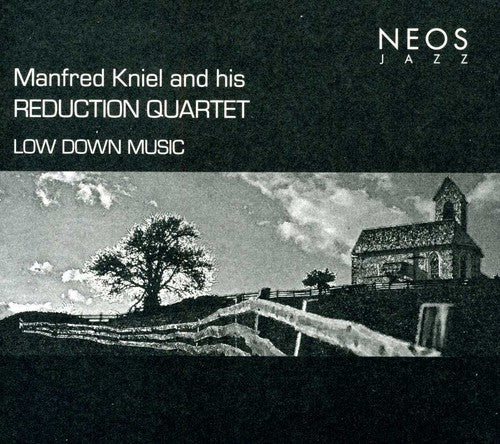 Kniel,manfred & Reduction - Low Down Music - Music CD