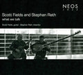 Fields,scott / Rath,stephan - What We Talk - Music CD