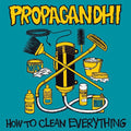 Propagandhi - How To Clean Everything [Reissue]