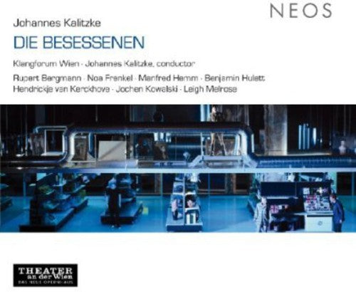 Kalitzke / Wien / Bergmann / Hulett - Die Bessenen - Music CD