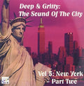 Deep & Gritty Sound Of The City 5 New York 2 / Var - Deep & Gritty Sound Of The City 5 New York 2 / Var - Music CD