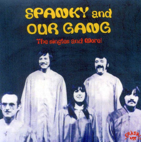 Spanky & Our Gang - Singles & More - Music CD