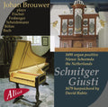 Brouwer,johan - Schnitger / Giusti - Music CD