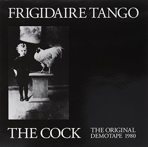 Frigidaire Tango - Cock/demos - Vinyl Record