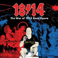 1814 - War Of 1812 Rock Opera - Music CD