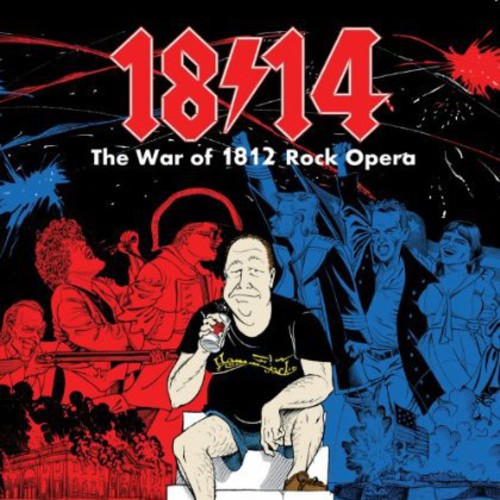 1814 - War Of 1812 Rock Opera - Music CD