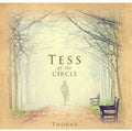 Tess Of The Circle - Thorns - Music CD