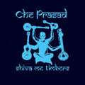 Prasad,che - Shiva Me Timbers - Music CD