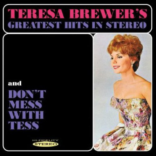 Brewer,teresa - Greatest Hits In Stereo & Dont Mess With Tess - Music CD