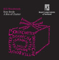 Boyle / Royal Conservatory Of Scotland Woodwinds - Box Of Chatter - Music CD