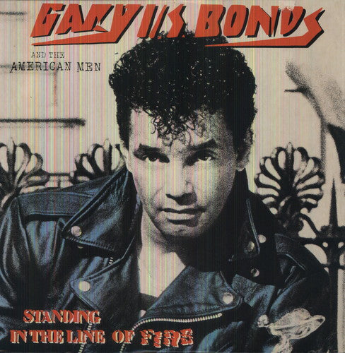 Gary U.s. Bonds - Standing In The Line Of Fire - Vinyl Record