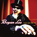 Lee,bryan - Play One For Me - Music CD