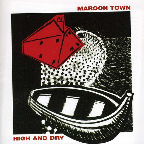 Maroon Town - High & Dry - Music CD
