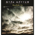 Star Matter - Chemtrails Era - Music CD