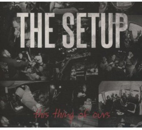 Setup - This Thing Of Ours - Music CD