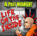 4 Past Midnight - Life On The Inside - Music CD