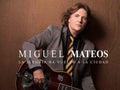 Mateos,miguel - La Alegria Ha Vuelto A La Ciudad - Music CD