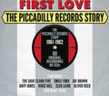 First Love: Piccadilly Story / Various - First Love/piccadilly Story / Various - Music CD