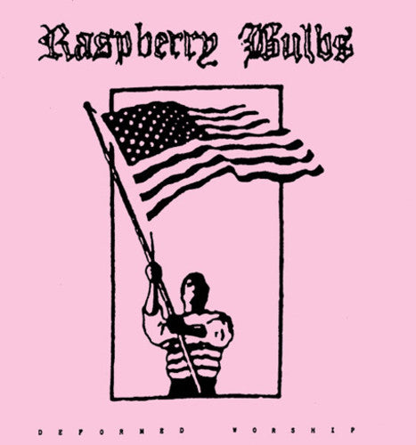 Raspberry Bulbs - Deformed Worship - Vinyl Record