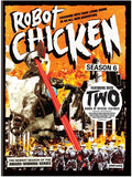 Robot Chicken: Season Six - Robot Chicken: Season Six - DVD