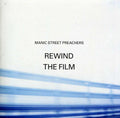 Manic Street Preachers - Rewind The Film - Music CD