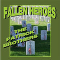 Patrick Brothers - Fallen Heroes - Music CD
