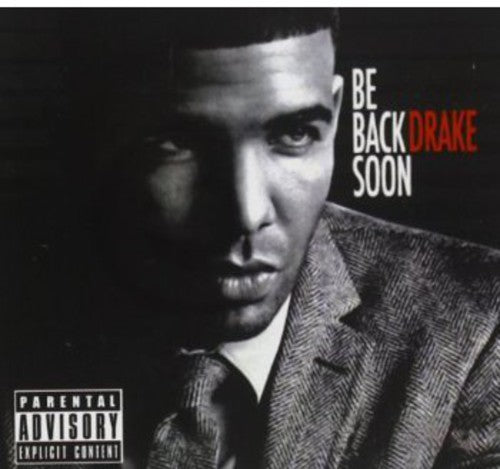 Drake - Be Back Soon - Music CD